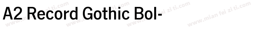 A2 Record Gothic Bol字体转换